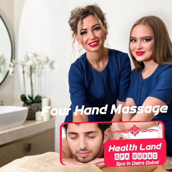 Four Hand Massage in Deira Dubai